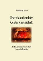 Cover-Bild Über die universitäre Geisteswissenschaft