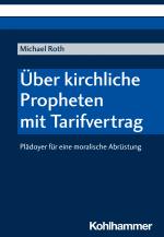 Cover-Bild Über kirchliche Propheten mit Tarifvertrag