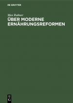 Cover-Bild Über moderne Ernährungsreformen