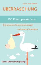 Cover-Bild Überraschung - 150 Eltern packen aus