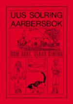 Cover-Bild Üüs sölring Liirbok. Friesisches Lehrbuch. Text- und Übungsbuch / Üüs sölring Aarbersbok