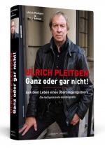 Cover-Bild Ulrich Pleitgen: Ganz oder gar nicht!