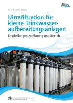 Cover-Bild Ultrafiltration für kleine Trinkwasseraufbereitungsanlagen