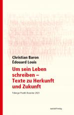 Cover-Bild Um sein Leben schreiben - Texte zu Herkunft und Zukunft