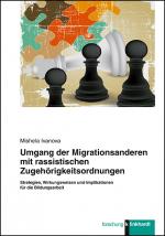 Cover-Bild Umgang der Migrationsanderen mit rassistischen Zugehörigkeitsordnungen