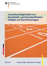 Cover-Bild Umweltverträglichkeit von Kunststoff- und Kunststoffrasenbelägen auf Sportfreianlagen