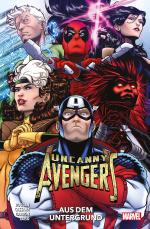 Cover-Bild Uncanny Avengers: Aus dem Untergrund