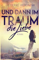 Cover-Bild Und dann im Traum / Und dann im Traum … die Liebe