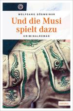 Cover-Bild Und die Musi spielt dazu