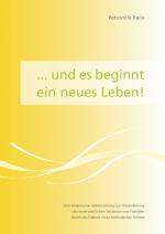 Cover-Bild …und es beginnt ein neues Leben!