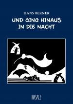 Cover-Bild Und ging hinaus in die Nacht