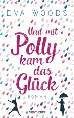 Cover-Bild Und mit Polly kam das Glück