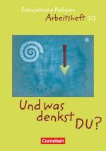 Cover-Bild Und was denkst Du? - Evangelische Religion - 1./2. Schuljahr