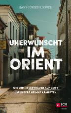 Cover-Bild Unerwünscht im Orient