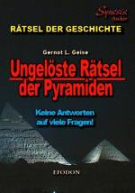 Cover-Bild Ungelöste Rätsel der Pyramiden