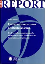 Cover-Bild Unilateralismus versus Multilateralismus