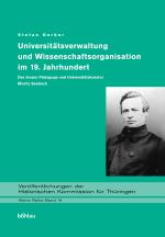 Cover-Bild Universitätsverwaltung und Wissenschaftsorganisation im 19. Jahrhundert