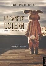 Cover-Bild Unsanfte Ostern