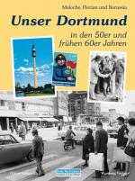 Cover-Bild Unser Dortmund in den 50er und frühen 60er Jahren