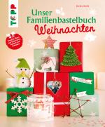 Cover-Bild Unser Familienbastelbuch Weihnachten