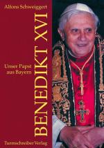 Cover-Bild Unser Papst aus Bayern Benedikt XVI.