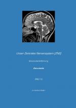 Cover-Bild Unser Zentrales Nervensystem (ZNS)