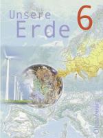 Cover-Bild Unsere Erde (Oldenbourg) - Realschule Bayern - Bisherige Ausgabe / 6. Jahrgangsstufe - Schülerbuch