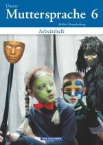 Cover-Bild Unsere Muttersprache - Grundschule Berlin und Brandenburg 2004 - 6. Schuljahr