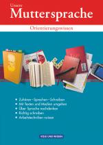 Cover-Bild Unsere Muttersprache - Orientierungswissen zu allen Ausgaben - 5.-10. Schuljahr