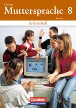 Cover-Bild Unsere Muttersprache - Sachsen / 8. Schuljahr - Arbeitsheft