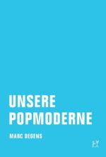 Cover-Bild Unsere Popmoderne