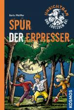 Cover-Bild Unsichtbar und trotzdem da!, 5, Spur der Erpresser