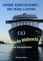 Cover-Bild Unsre Kreuzfahrt, die war lustig. / Unsre Kreuzfahrt, die war lustig! (3)