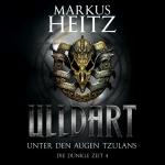 Cover-Bild Unter den Augen Tzulans (Ulldart 4)