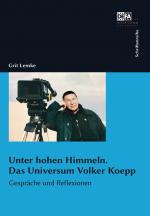 Cover-Bild Unter hohen Himmeln. Das Universum Volker Koepp