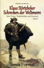 Cover-Bild Unter Piraten, Vitalienbrüder und Korsaren Band 1: Klaus Störtebeker – Schrecken der Weltmeere