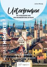 Cover-Bild Unterfranken mit Würzburg und den Weindörfern am Main - HeimatMomente