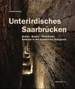 Cover-Bild Unterirdisches Saarbrücken