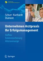 Cover-Bild Unternehmen Arztpraxis - Ihr Erfolgsmanagement