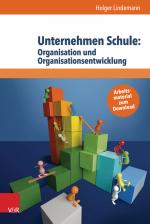 Cover-Bild Unternehmen Schule: Organisation und Organisationsentwicklung