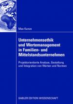 Cover-Bild Unternehmensethik und Wertemanagement in Familien- und Mittelstandsunternehmen