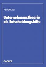 Cover-Bild Unternehmenstheorie als Entscheidungshilfe