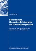 Cover-Bild Unternehmensübergreifende Integration von Informationssystemen