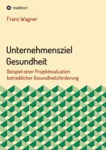 Cover-Bild Unternehmensziel Gesundheit