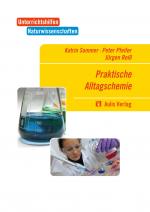 Cover-Bild Unterrichtshilfen Naturwissenschaften / Chemie / Praktische Alltagschemie