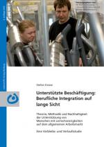 Cover-Bild Unterstützte Beschäftigung: Berufliche Integration auf lange Sicht