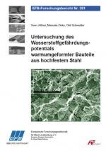 Cover-Bild Untersuchung des Wasserstoffgefährdungspotentials warmumgeformter Bauteile aus hochfestem Stahl