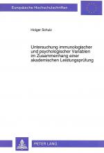 Cover-Bild Untersuchung immunologischer und psychologischer Variablen im Zusammenhang einer akademischen Leistungsprüfung