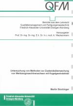 Cover-Bild Untersuchung von Methoden zur Zustandsüberwachung von Werkzeugmaschinenachsen mit Kugelgewindetrieb