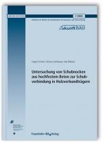 Cover-Bild Untersuchung von Schubnocken aus hochfestem Beton zur Schubverbindung in Holzverbundträgern. Abschlussbericht